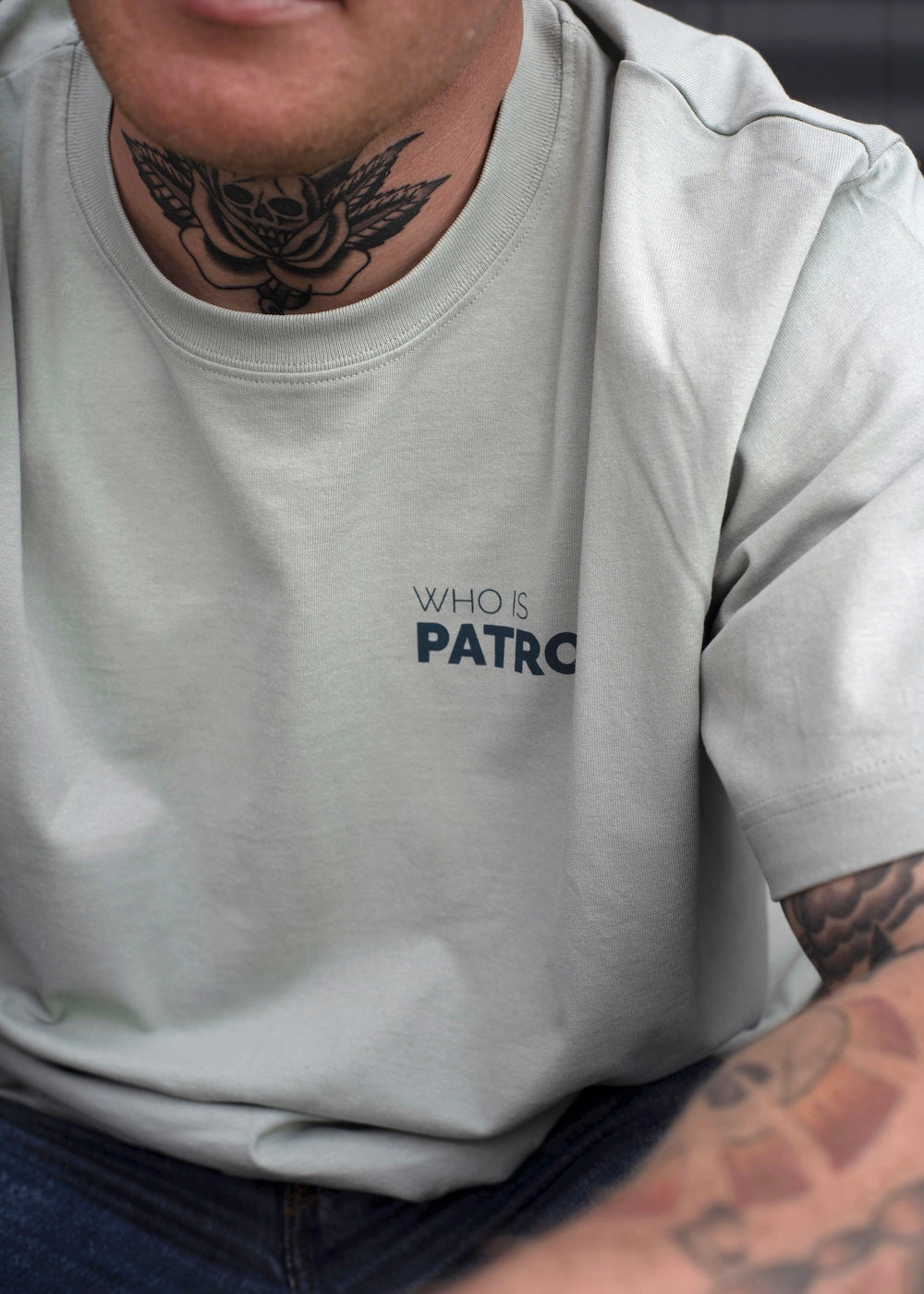 T-Shirt - "Who is Patron? You are Patron." - Aloe